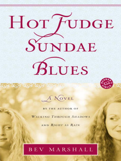 Title details for Hot Fudge Sundae Blues by Bev Marshall - Available